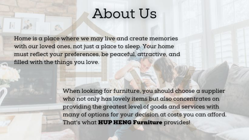 About-Us-Home-Furniture-Definition, HupHeng Furniture Kedai Perabot Segamat, Kedai Perabot Hup Heng Furniture Taman Yayasan Segamat